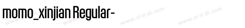 momo_xinjian Regular字体转换 momo_xinjian Regular字体转换